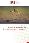 Hamza, I: Pluies hors saison au Sahel: origines et contexte