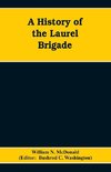 A History of the Laurel Brigade