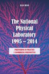 The National Physical Laboratory 1995-2014