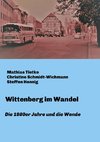 Wittenberg im Wandel