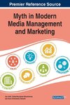 Myth in Modern Media Management and Marketing