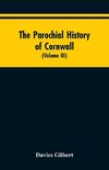 The Parochial History of Cornwall