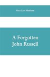 A forgotten John Russell; being letters to a man of business, 1724-1751