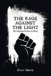 The Rage Against the Light