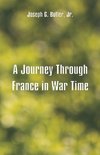 A Journey Through France in War Time