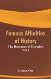 Famous Affinities of History