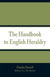 The Handbook to English Heraldry