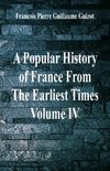 A Popular History of France From The Earliest Times