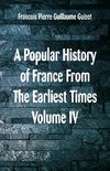 A Popular History of France From The Earliest Times