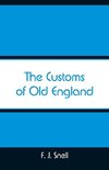 The Customs of Old England