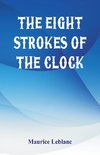 The Eight Strokes of the Clock