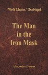 The Man in the Iron Mask (World Classics, Unabridged)