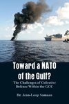 Toward a NATO of the Gulf?