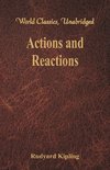 Actions and Reactions (World Classics, Unabridged)