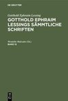 Gotthold Ephraim Lessing: Gotthold Ephraim Lessings Sämmtliche Schriften. Band 12