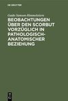 Beobachtungen über den Scorbut vorzüglich in pathologisch-anatomischer Beziehung