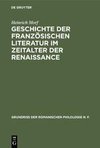 Geschichte der französischen Literatur im Zeitalter der Renaissance