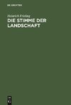 Die Stimme der Landschaft