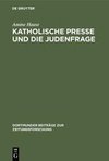 Katholische Presse und die Judenfrage