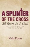 A Splinter of the Cross