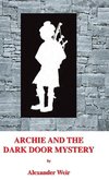 Archie and the Dark Door Mystery