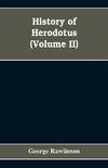 History Of Herodotus (Volume II)