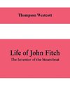 Life of John Fitch