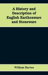 A History and Description of English Earthenware and Stoneware