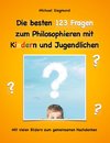 Die besten 123 Fragen zum Philosophieren mit Kindern und Jugendlichen