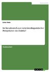 Ist Kiezdeutsch aus varietätenlinguistischer Perspektive ein Dialekt?