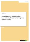 Investigation of Corporate Social Responsibility Projects of Participation Banks in Turkey