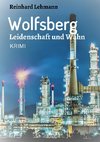 Wolfsberg - Leidenschaft und Wahn