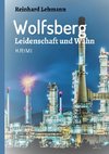 Wolfsberg - Leidenschaft und Wahn