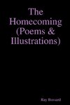 The Homecoming  (Poems & Illustrations)