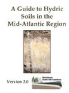 A Guide to Hydric Soils in the Mid-Atlantic Region - Version 2.0