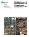 Field Indicators of Hydric Soils in the United States - A Guide for Identifying and Delineating Hydric Soils - Version 8.2, 2018 (Color Edition)