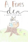 A Foxes Den