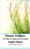 Islamic Folklore The Whale of Prophet Yunus AS (Jonah) English Edition