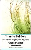 Islamic Folklore The Whale of Prophet Yunus AS (Jonah) English Edition Standar Version