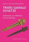 Triers sakrale Schätze