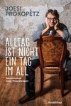 Alltag ist nicht ein Tag im All