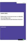 Initiierung von Lernprozessen im Betrieb. Entwicklung eines systemisch-konstruktivistischen Ansatzes