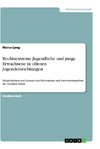 Rechtsextreme Jugendliche und junge Erwachsene in offenen Jugendeinrichtungen