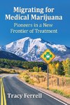 Migrating for Medical Marijuana