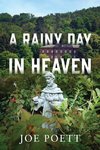 A Rainy Day in Heaven