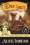 Dark Spirits (A Daisy Gumm Majesty Mystery, Book 8)