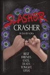 Slasher Crasher