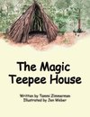 The Magic Teepee House