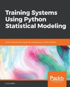 Training Systems using Python Statistical Modeling