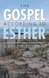 The Gospel According to Esther